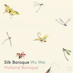 Silk Baroque - Holland Baroque/Wu,Wei