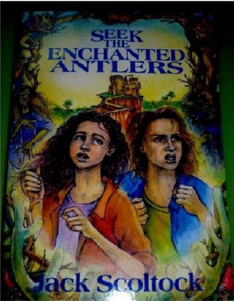 Seek the Enchanted Antlers (eBook, ePUB) Seek the Enchanted Antlers (eBook, ePUB)