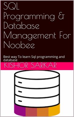 Cover SQL Programming & Database Management For Noobee (eBook, ePUB)