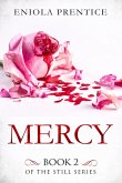 Mercy: Book 2 of the Still Series (eBook, ePUB)