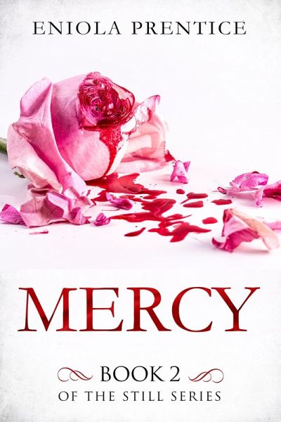 Mercy: Book 2 of the Still Series (eBook, ePUB)
