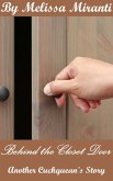 Behind the Closet Door 2: Another Cuckquean's Story (eBook, ePUB) Behind the Closet Door 2: Another Cuckquean's Story (eBook, ePUB)