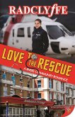 Love to the Rescue (A Rivers Community Romance, #5) (eBook, ePUB) Love to the Rescue (A Rivers Community Romance, #5) (eBook, ePUB)