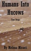 Humans Into Hucows 2: First Drops (eBook, ePUB) Humans Into Hucows 2: First Drops (eBook, ePUB)