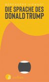 Die Sprache des Donald Trump (eBook, ePUB)