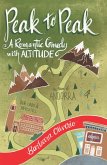 Peak to Peak: A Romantic Comedy with Altitude (eBook, ePUB)