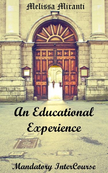 An Educational Experience: Mandatory InterCourse (eBook, ePUB)