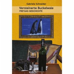 Versteinerte Buckelwale - Schneider, Gabriele