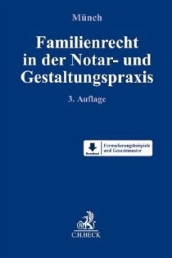 Familienrecht in der Notar- und Gestaltungspraxis