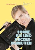 Sonne, Eis und Zuckerschnuten (eBook, ePUB)