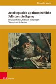 Autobiographik als ritterschaftliche Selbstverständigung (eBook, PDF)