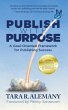 Publish with Purpose: A Goal-Oriented... - Bild 1