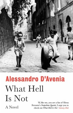 What Hell Is Not - D'Avenia, Alessandro