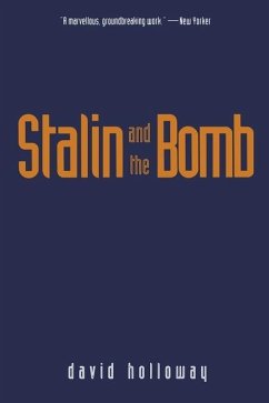 Stalin and the Bomb (eBook, PDF) - Holloway, David