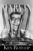 Marvin Kaplan: A Prince of Comedy, Creativity, and Kindness (eBook, ePUB)