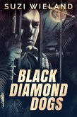 Black Diamond Dogs (eBook, ePUB)