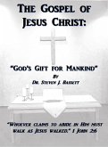 The Gospel of Jesus Christ: God's Gift for Mankind (eBook, ePUB)