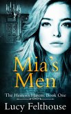 Mia's Men: A Contemporary Reverse Harem Romance Novel (The Heiress's Harem, #1) (eBook, ePUB) Mia's Men: A Contemporary Reverse Harem Romance Novel (The Heiress's Harem, #1) (eBook, ePUB)