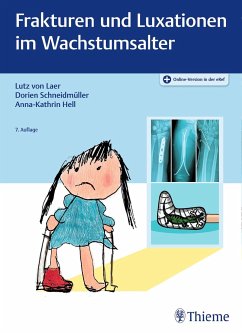 Frakturen und Luxationen im Wachstumsalter - Laer, Lutz von;Schneidmüller, Dorien;Hell, Anna-Kathrin