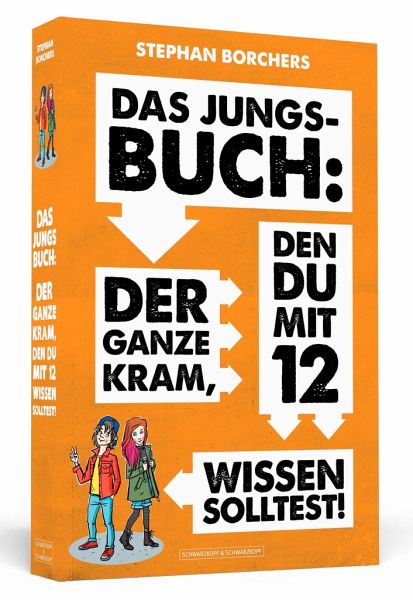 Das Jungs-Buch: Der ganze Kram, den du mit 12 wissen solltest von Stephan  Borchers als Taschenbuch - Portofrei bei bücher.de