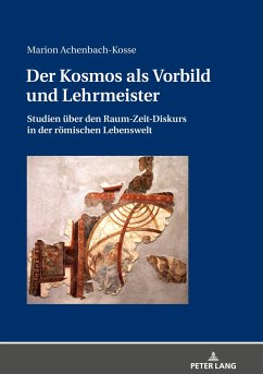 Der Kosmos als Vorbild und Lehrmeister - Achenbach-Kosse, Marion