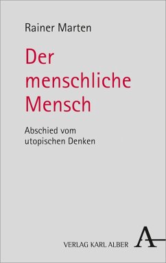 Der menschliche Mensch (eBook, PDF) - Marten, Rainer