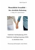 Menschliche Sexualität - ihre christliche Bedeutung 2. Auflage 2019 - Englisch-Deutsch