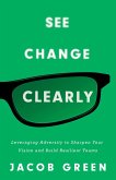 See Change Clearly (eBook, ePUB)