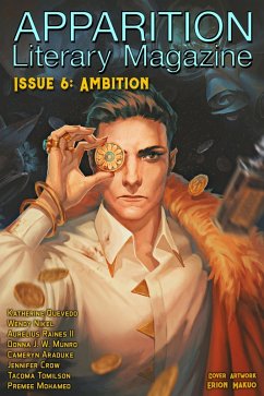 Apparition Lit, Issue 6: Ambition (April 2019) (eBook, ePUB) - ApparitionLit