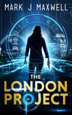 The London Project (A Science Fiction Thriller) (Portal Book 1) (eBook, ePUB)