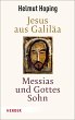 Jesus aus Galiläa - Messias und Gottes... - Bild 1