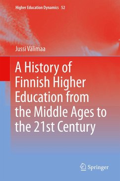 A History of Finnish Higher Education from the Middle Ages to the 21st Century - Välimaa, Jussi