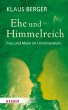 Ehe und Himmelreich - Bild 1