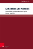Kompilation und Narration (eBook, PDF)