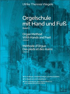 Orgelschule mit Hand und Fuß 2 - Wegele, Ulrike Theresia
