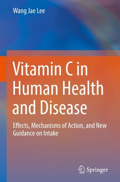 Vitamin C in Human Health and Disease - Lee, Wang Jae