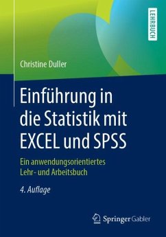 Einführung in die Statistik mit EXCEL und SPSS - Duller, Christine