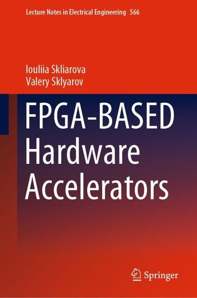 FPGA-BASED Hardware Accelerators FPGA-BASED Hardware Accelerators