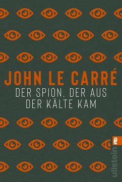 Der Spion, der aus der Kälte kam / George Smiley Bd.3 - le Carré, John