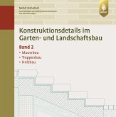 Konstruktionsdetails im Garten- und Landschaftsbau - Band 2