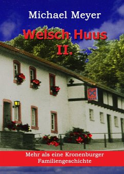 Welsch Huus - Teil II - Meyer, Michael