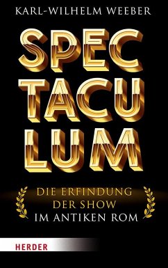 Spectaculum - Weeber, Karl-Wilhelm