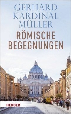 Römische Begegnungen - Müller, Gerhard