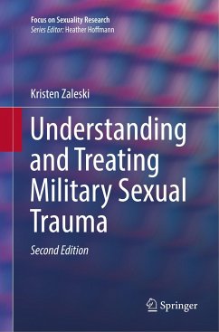 Understanding and Treating Military Sexual Trauma - Zaleski, Kristen