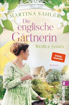 Die englische Gärtnerin - Weißer Jasmin / Die Gärtnerin von Kew Gardens Bd.3 - Sahler, Martina
