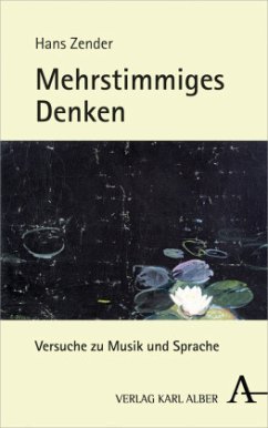 Mehrstimmiges Denken - Zender, Hans