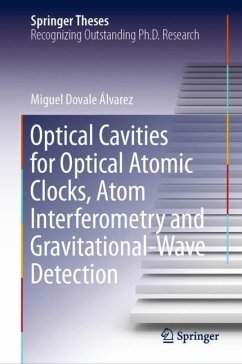 Optical Cavities for Optical Atomic Clocks, Atom Interferometry and Gravitational-Wave Detection - Álvarez, Miguel Dovale