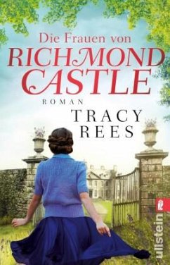 Die Frauen von Richmond Castle - Rees, Tracy