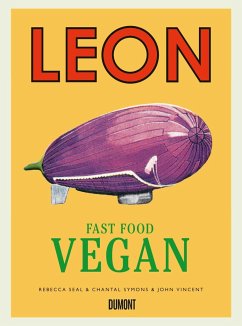Leon Fast Food Vegan - Vincent, John;Seal, Rebecca;Symons, Chantal