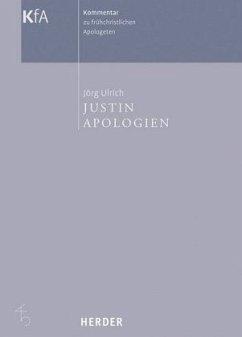 Justin, Apologien - Justin, genannt der Märtyrer